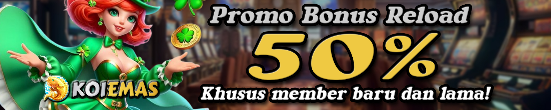 KOIEMAS BONUS RELOAD